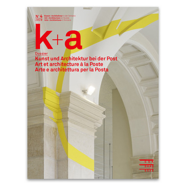 Magazine k+a Architectural art at Swiss Post